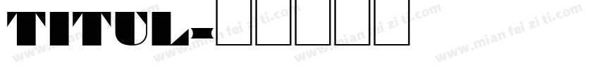 titul字体转换