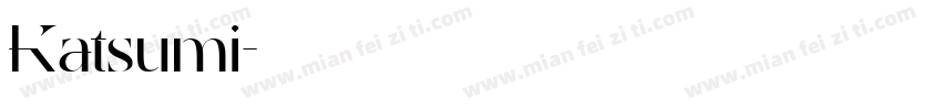 Katsumi字体转换