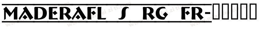 MaderaFL_S_Rg_Fr字体转换