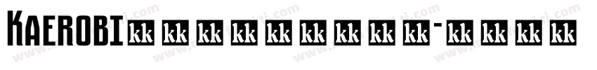 Kaerobi美式复古浓缩粗体字字体转换