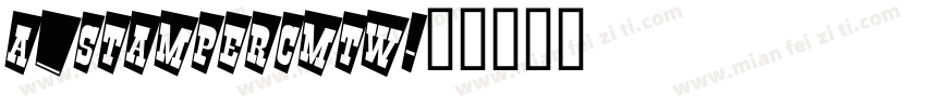 a_StamperCmTw字体转换