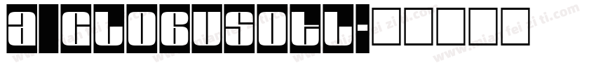 a_GlobusOtl字体转换