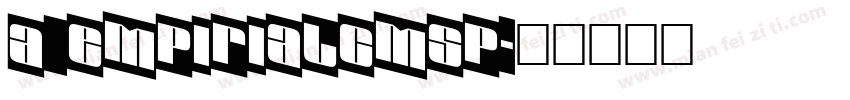 a_EmpirialCmSp字体转换