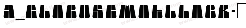 a_GlobusCmOtlLnBk字体转换
