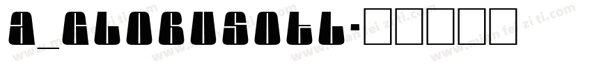 a_GlobusOtl字体转换
