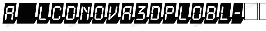 a_LCDNova3DPlObl字体转换