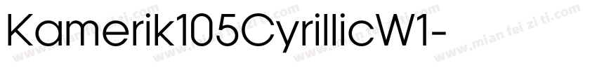 Kamerik105CyrillicW1字体转换