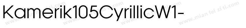 Kamerik105CyrillicW1字体转换