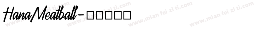 HanaMeatball字体转换