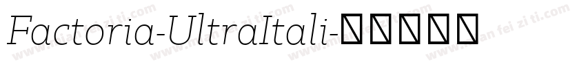 Factoria-UltraItali字体转换