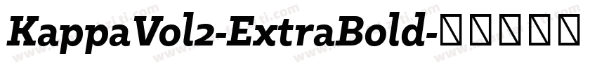 KappaVol2-ExtraBold字体转换