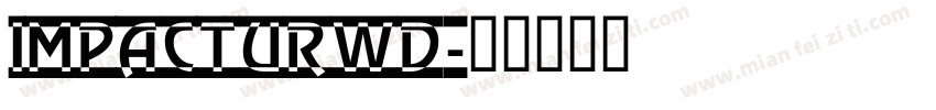 ImpactURWD字体转换