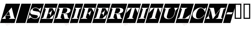 a_SeriferTitulCm字体转换