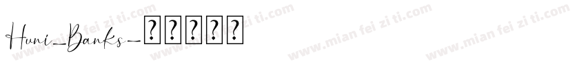 Huni_Banks字体转换