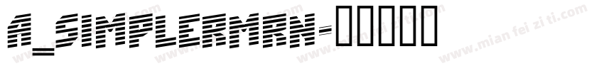 a_SimplerMrn字体转换