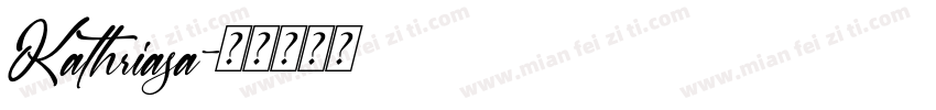 Kathriasa字体转换