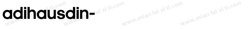 AdihausDIN字体转换