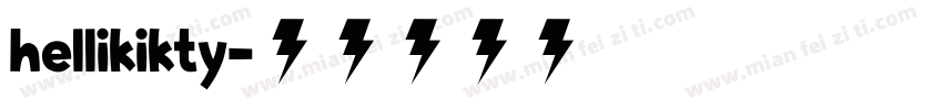 hellikikty字体转换