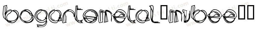 BogartsMetal-MVBEe字体转换