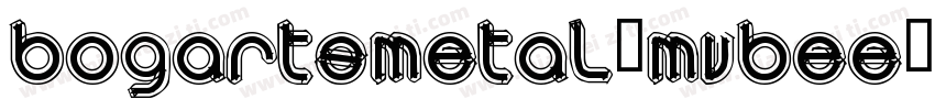 BogartsMetal-MVBEe字体转换