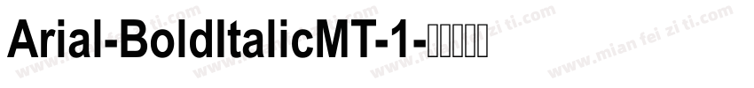 Arial-BoldItalicMT-1字体转换