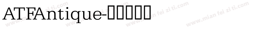 ATFAntique字体转换