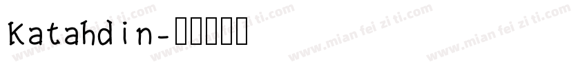 Katahdin字体转换