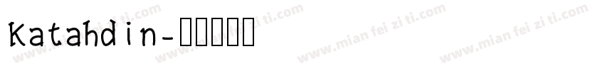 Katahdin字体转换