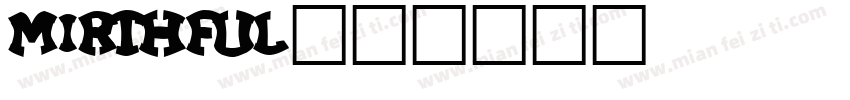 mirthful字体转换