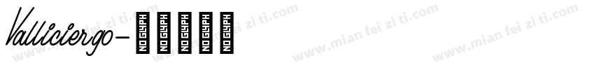 Valliciergo字体转换