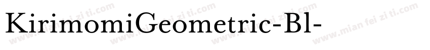 KirimomiGeometric-Bl字体转换