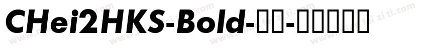 CHei2HKS-Bold-普通字体转换