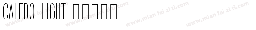 Caledo_light字体转换