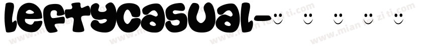 LeftyCasual字体转换