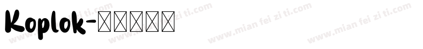 Koplok字体转换