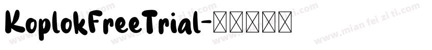 KoplokFreeTrial字体转换
