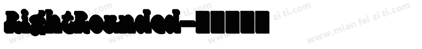 RightRounded字体转换