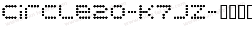 Circle20-K7JZ字体转换
