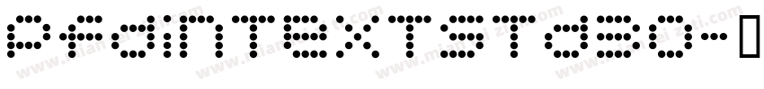 pfdintextStd30字体转换