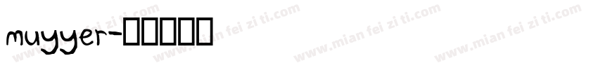 muyyer字体转换