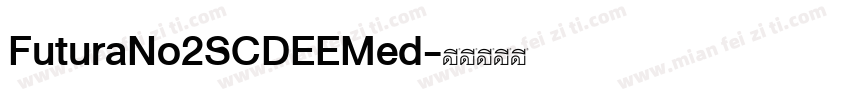 FuturaNo2SCDEEMed字体转换
