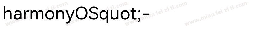 harmonyOSquot;字体转换