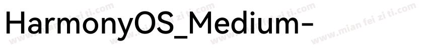 HarmonyOS_Medium字体转换