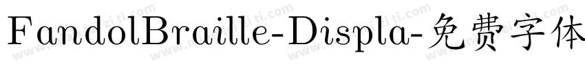 FandolBraille-Displa字体转换