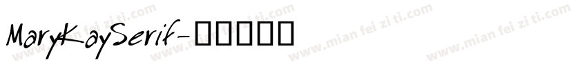 MaryKaySerif字体转换