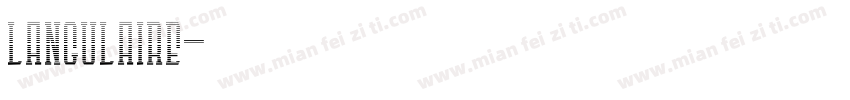 LANGULAIRE字体转换