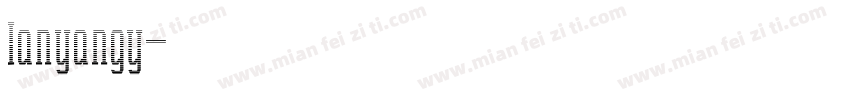 lanyangy字体转换
