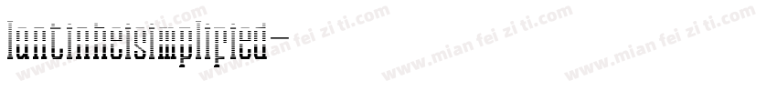 lantinheisimplified字体转换