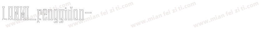 LANMI_fengyidan字体转换