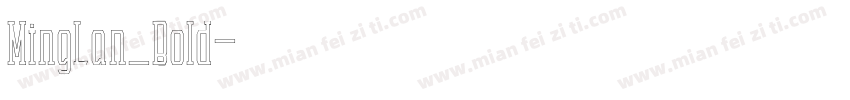 MingLan_Bold字体转换